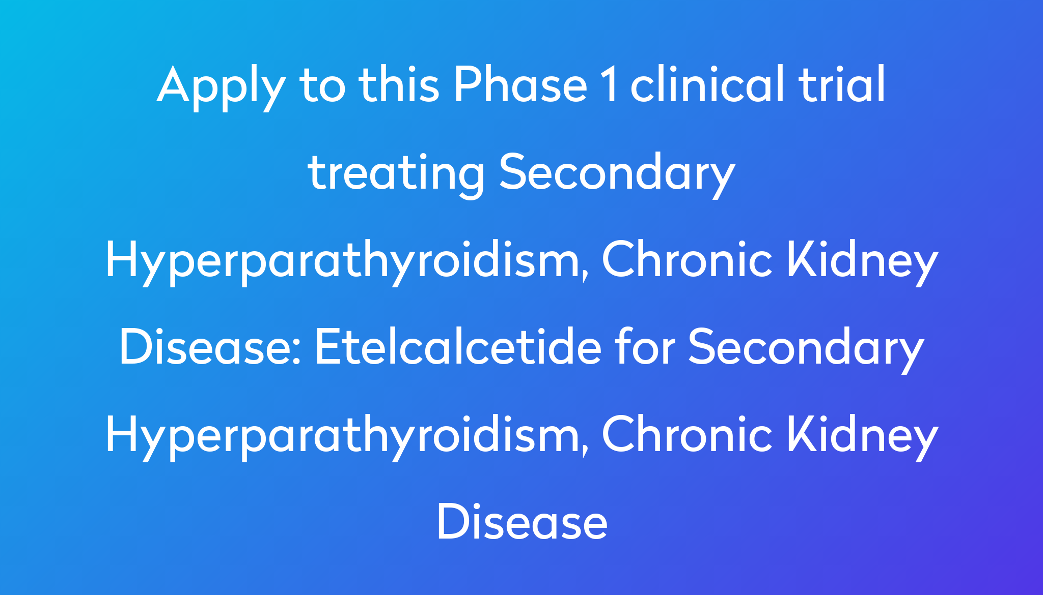 Etelcalcetide For Secondary Hyperparathyroidism Chronic Kidney Disease 